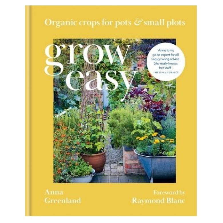 Grow Easy gardening book by Anna Greenland 