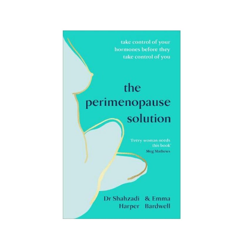 The Perimenopause Solution by Dr Shahzadi Harper and Emma Bardwell